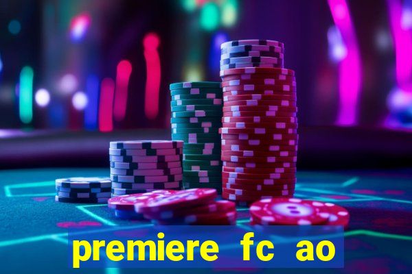 premiere fc ao vivo gratis