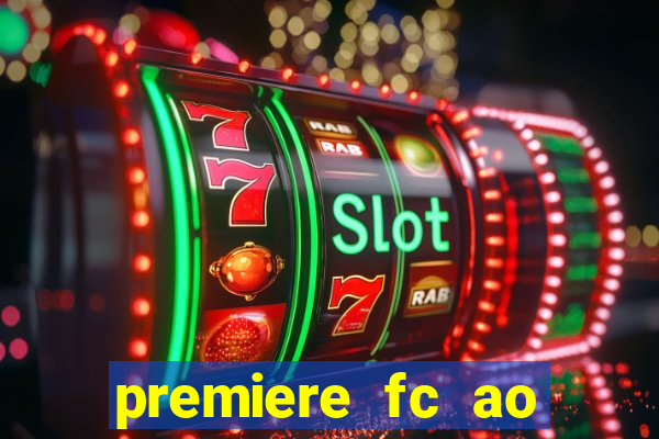 premiere fc ao vivo gratis