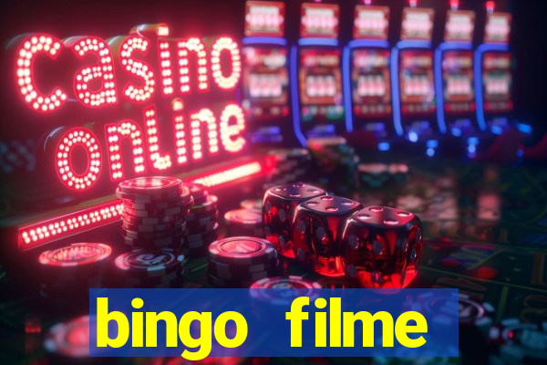 bingo filme completo dublado