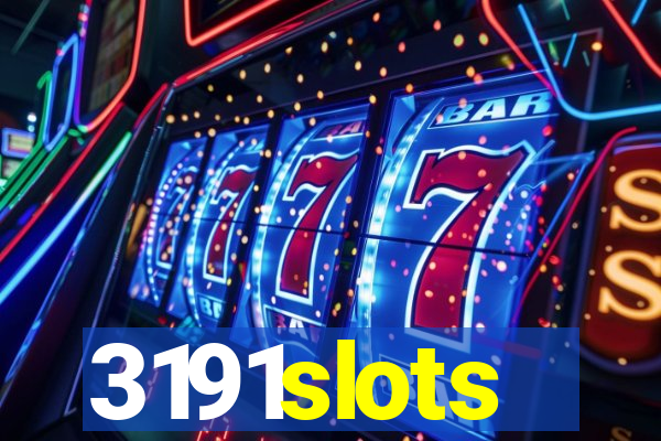 3191slots