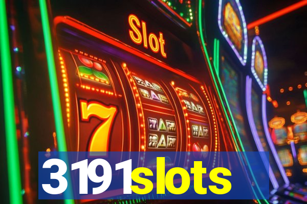 3191slots