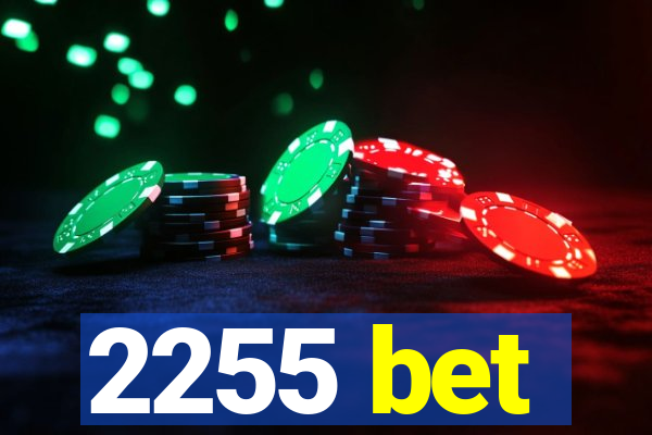 2255 bet