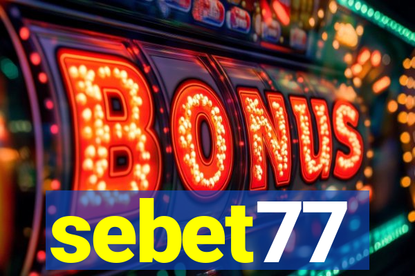 sebet77