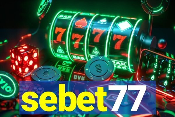 sebet77