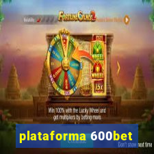 plataforma 600bet