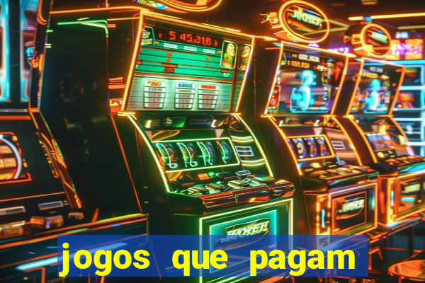 jogos que pagam dinheiro de verdade via pix