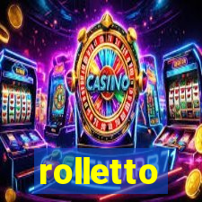 rolletto