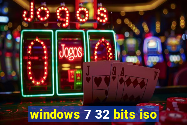 windows 7 32 bits iso