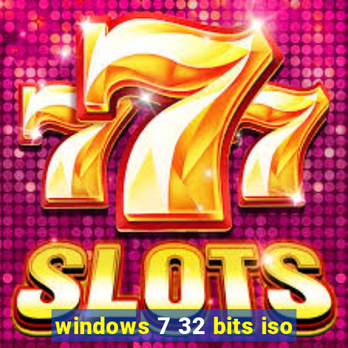 windows 7 32 bits iso