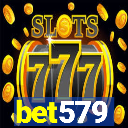 bet579