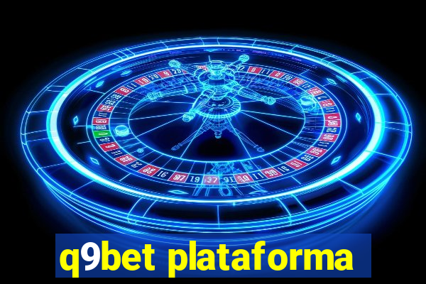 q9bet plataforma