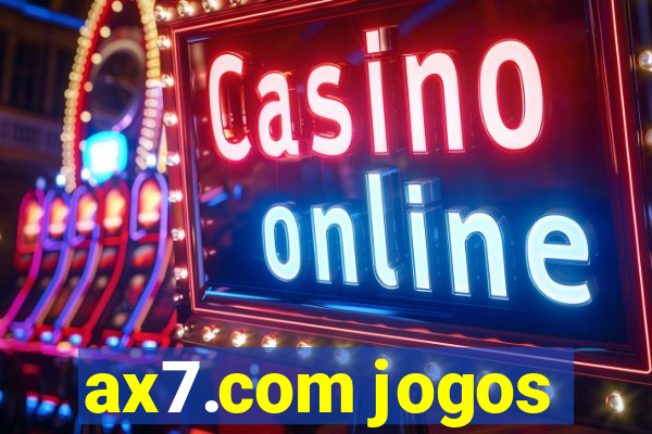 ax7.com jogos