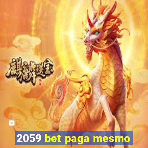 2059 bet paga mesmo