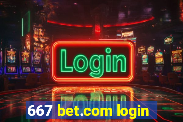 667 bet.com login