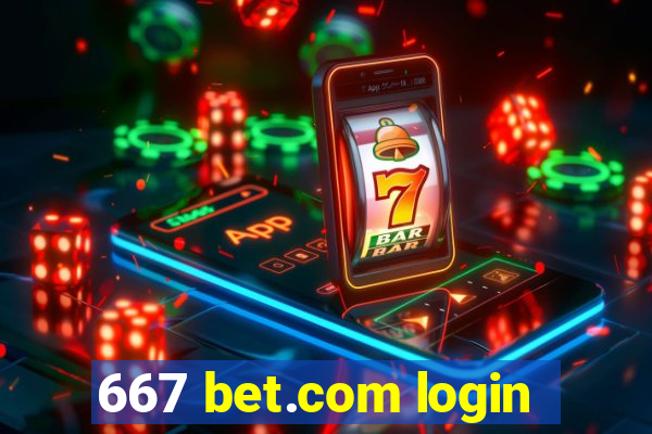 667 bet.com login