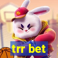 trr bet