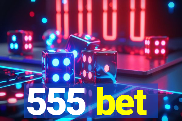 555 bet