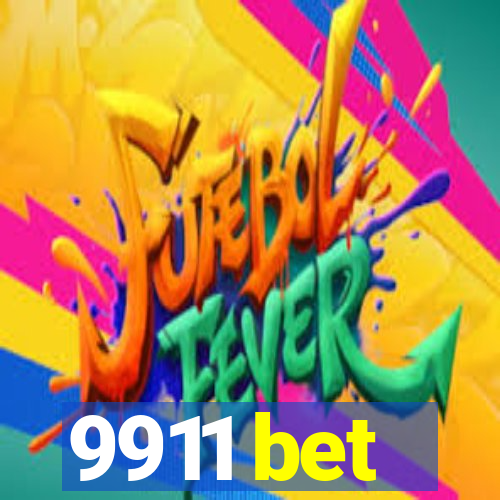 9911 bet