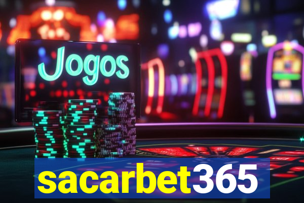 sacarbet365