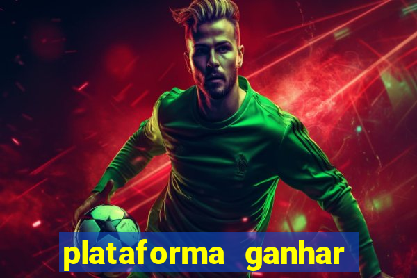 plataforma ganhar dinheiro jogando