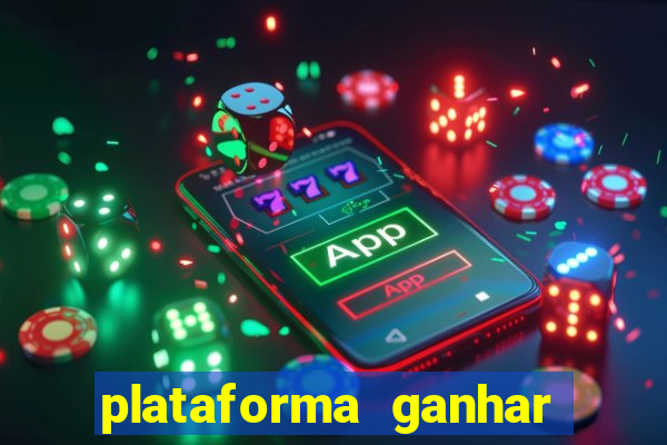 plataforma ganhar dinheiro jogando