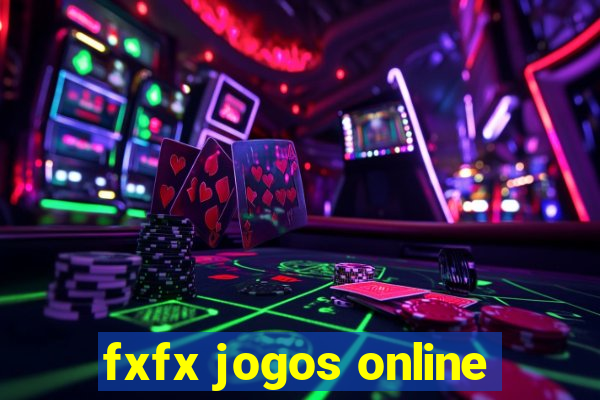 fxfx jogos online