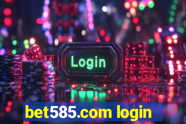 bet585.com login