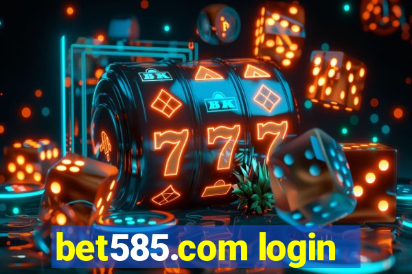 bet585.com login