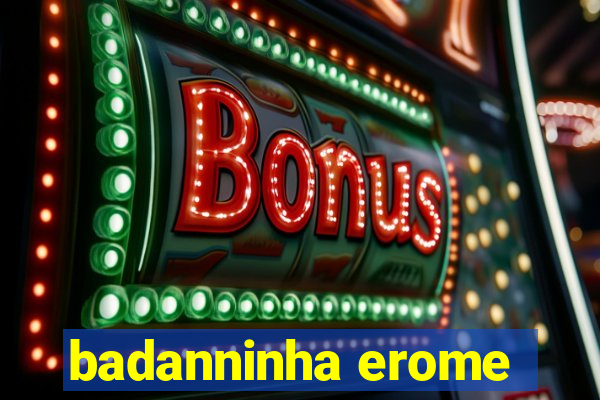 badanninha erome