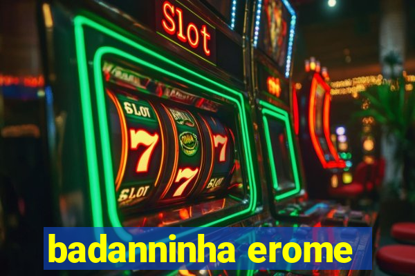 badanninha erome