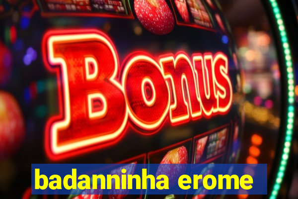 badanninha erome