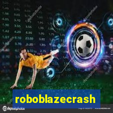 roboblazecrash