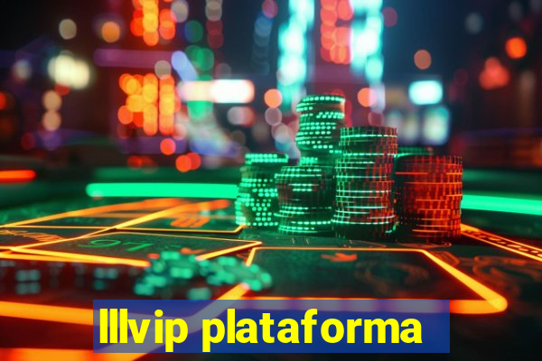 lllvip plataforma