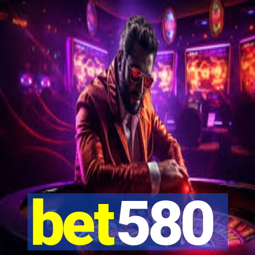 bet580