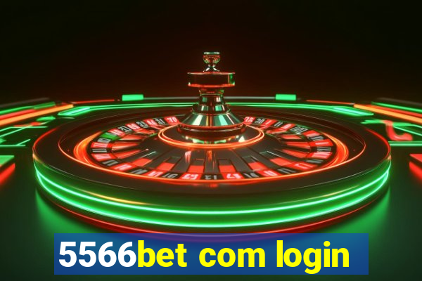 5566bet com login