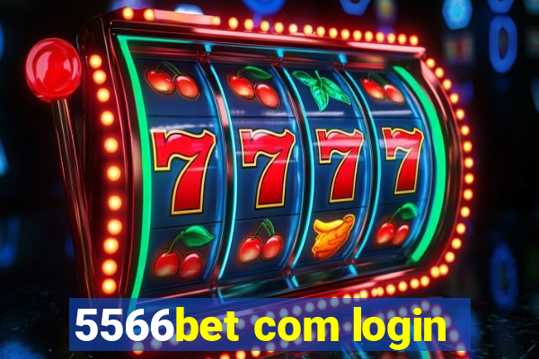 5566bet com login