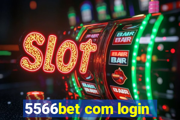 5566bet com login