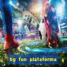 bg fun plataforma de jogos