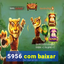 5956 com baixar