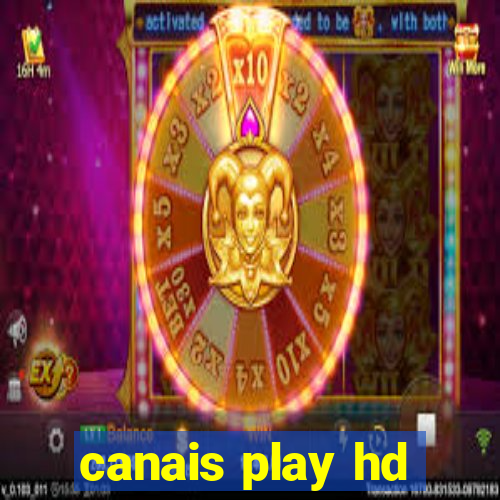 canais play hd