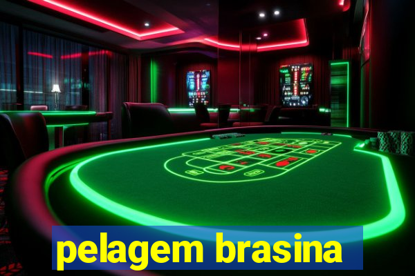 pelagem brasina