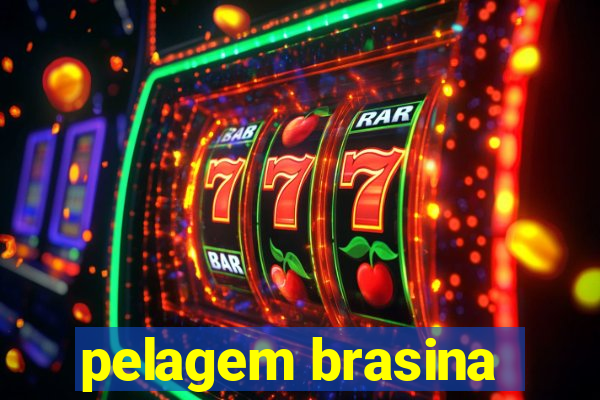 pelagem brasina