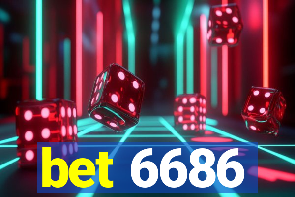 bet 6686