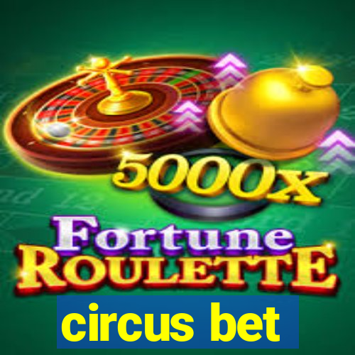 circus bet