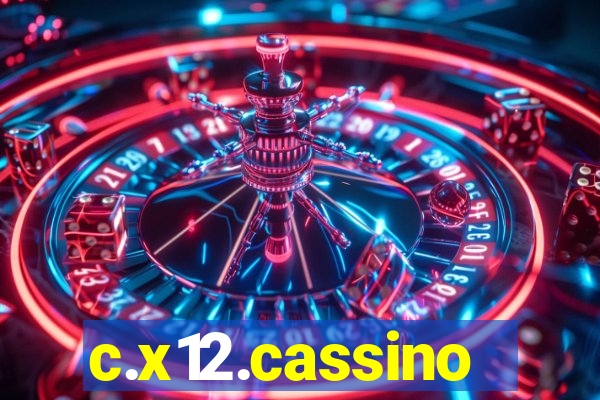 c.x12.cassino