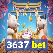 3637 bet