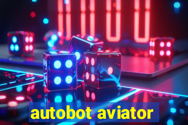 autobot aviator