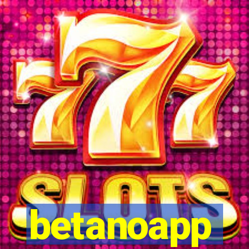 betanoapp