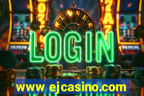 www ejcasino.com