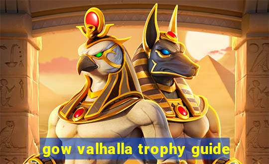 gow valhalla trophy guide